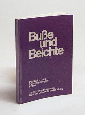 Seller image for Busse und Beichte / hrsg. von Paul Nordhues u. Alois Wagner. Bearb. von d. Subkomm. VII d. Komm. f. d. Einheitsgesangbuch unter d. Leitung von H. B. Meyer for sale by Versandantiquariat Buchegger
