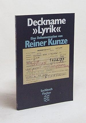 Bild des Verkufers fr Deckname "Lyrik" : eine Dokumentation / von Reiner Kunze zum Verkauf von Versandantiquariat Buchegger