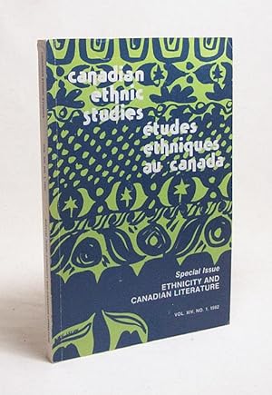 Bild des Verkufers fr Canadian ethnic studies = Etudes ethniques au Canada. Special Issue: Ethnicity and canadian literature. Vol. XIV, No. 1, 1982 / Canadian Ethnic Studies Association zum Verkauf von Versandantiquariat Buchegger