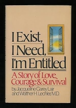 Seller image for I Exist, I Need, I'm Entitled for sale by ReadInk, ABAA/IOBA