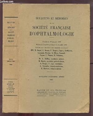 BULLETINS ET MEMOIRES DE LA SOCIETE FRANCAISE D'OPHTALMOLOGIE - 1962 ...