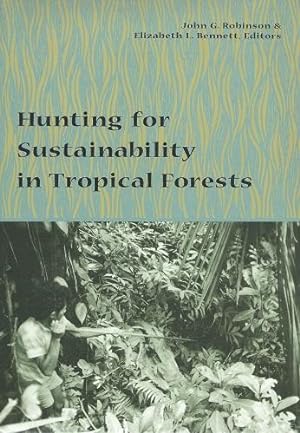 Hunting for Sustainabaility in Tropical Forests