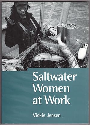 Immagine del venditore per Saltwater Women at Work In Their Own Words venduto da Ainsworth Books ( IOBA)