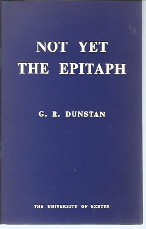 Not Yet the Epitaph: Some Ethical Dilemmas of 1968 (The Bishop John Prideaux Lectures for 1968)