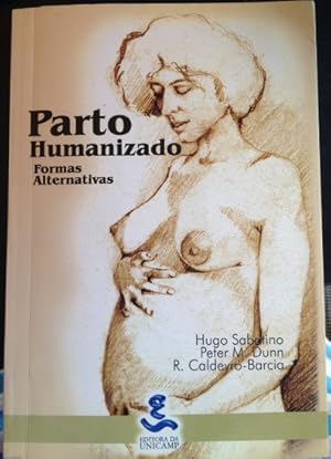 PARTO HUMANIZADO. FORMAS ALTERNATIVAS + CD.