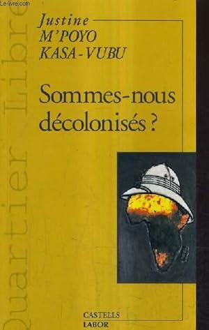 Imagen del vendedor de SOMMES NOUS DECOLONISES ?. a la venta por Le-Livre