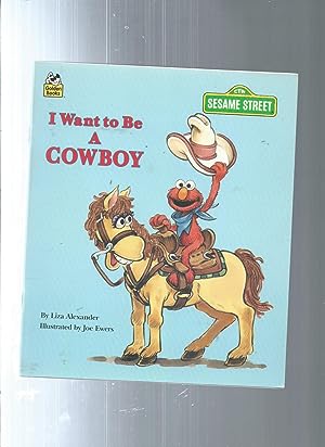 I Want to Be a Cowboy