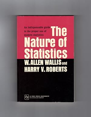 Seller image for The Nature of Statistics - An Indispensable Guide to the Proper Use of Modern Statistics. for sale by Singularity Rare & Fine