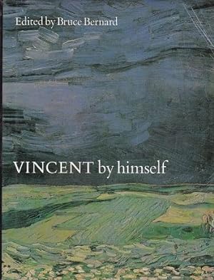 Seller image for Vincent by Himself: a Selection of His Paintings and Drawings Together with Extracts from His Letters for sale by Shamrock Books