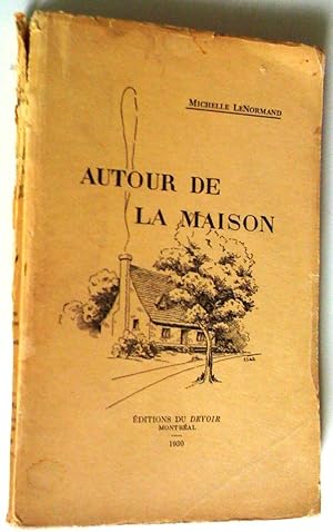 Seller image for Autour de la maison for sale by Claudine Bouvier