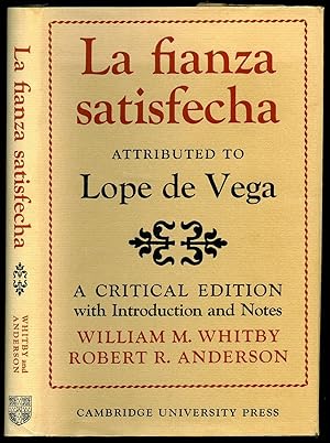 Immagine del venditore per La Fianza Satisfecha; A Critical Edition with Introduction and Notes venduto da Little Stour Books PBFA Member