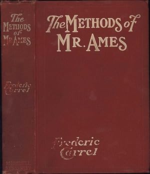 The Methods of Mr. Ames (GOLDBANKS QUICKSILVER MINE WINNEMUCCA NEVADA ASSOCIATION)