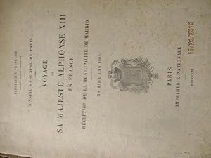 Voyage de Sa Majesté Alphonse XIII en France - Réception de la municipalité de Madrid - 30 Mai - ...