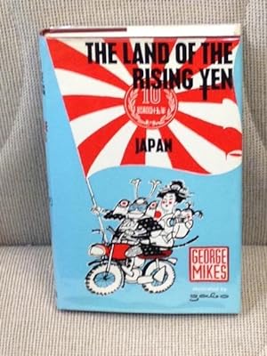 Bild des Verkufers fr The Land of the Rising Yen, Japan zum Verkauf von My Book Heaven