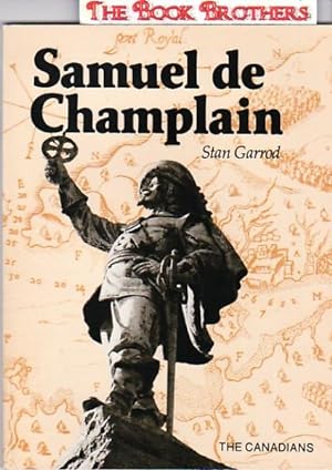 Seller image for Samuel De Champlain for sale by THE BOOK BROTHERS