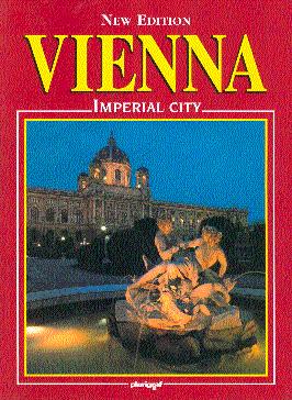 Imagen del vendedor de Vienna: Imperial City a la venta por LEFT COAST BOOKS