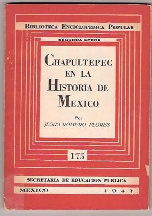 Imagen del vendedor de CHAPULTEPEC EN LA HISTORIA DE MEXICO a la venta por Oscar Diaz