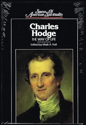 Seller image for Charles Hodge: The Way of Life (Sources of American Spirituality) for sale by Nighttown Books