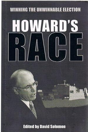 Image du vendeur pour Howard's Race: Winning the Unwinnable Election mis en vente par Fine Print Books (ABA)