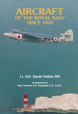 Seller image for Aircraft of the Royal Navy since 1945 for sale by Barter Books Ltd