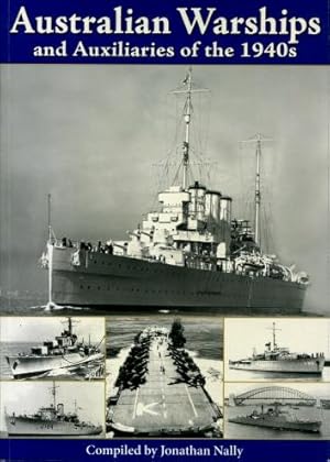 Australian Warships and Auxiliaries of the 1940s