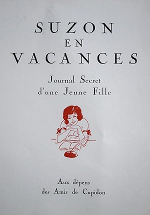 Seller image for SUZON EN VACANCES. Journal secret d'une Jeune Fille. for sale by Librairie L'amour qui bouquine