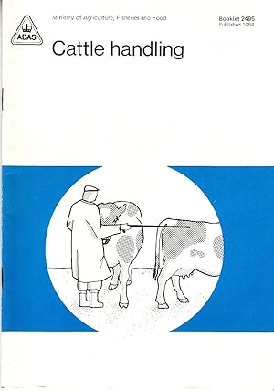 Cattle Handling | MAFF Booklet 2495, published 1984