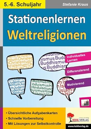 Bild des Verkufers fr Kohls Stationenlernen Weltreligionen : Individuelles Lerntempo - Differenzierender Einsatz. Mit Lsungen zum Verkauf von AHA-BUCH GmbH