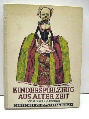 Seller image for Kinder-Spielzeug aus alter Zeit. Eine Geschichte des Spielzeugs. for sale by Mller & Grff e.K.