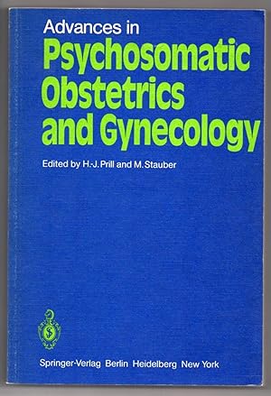 Seller image for Advances in Psychosomatic Obstetrics and Gynecology for sale by Attic Books (ABAC, ILAB)