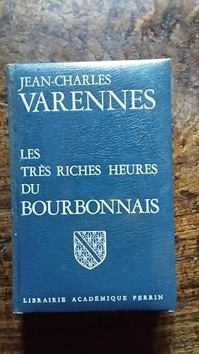 Immagine del venditore per Les trs riches heures du Bourbonnais venduto da AHA BOOKS