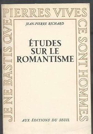 Etudes sur le Romantisme.