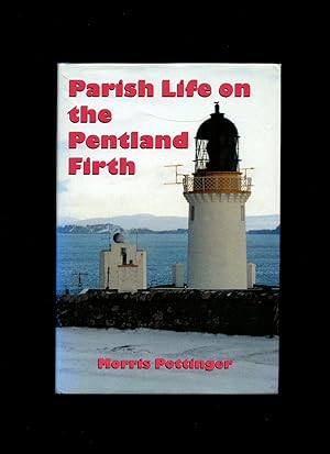 Imagen del vendedor de Parish Life on the Pentland Firth a la venta por Little Stour Books PBFA Member