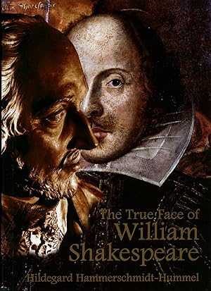 Bild des Verkufers fr The True Face of William Shakespeare zum Verkauf von Little Stour Books PBFA Member