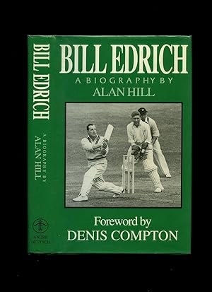 Seller image for Bill Edrich; A Biography for sale by Little Stour Books PBFA Member