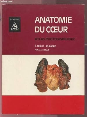 Seller image for ANATOMIE DU COEUR - ATLAS PHOTOGRAPHIQUE. for sale by Le-Livre