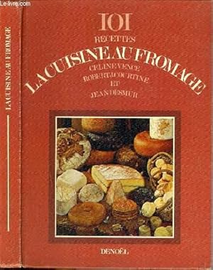 Image du vendeur pour 101 RECETTES LA CUISINE AU FROMAGE mis en vente par Le-Livre