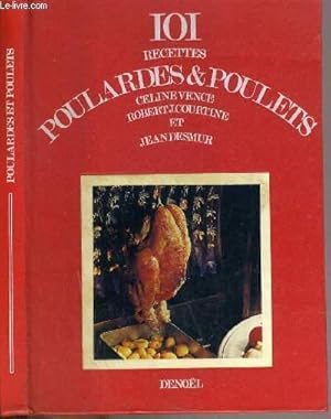 Image du vendeur pour 101 RECETTES POULARDES & POULETS mis en vente par Le-Livre