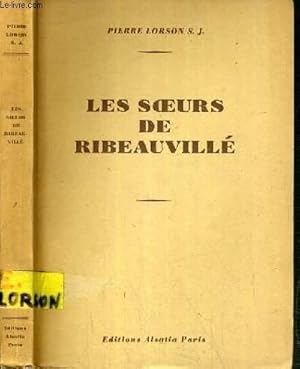 Seller image for LES SOEURS DE RIBEAUVILLE for sale by Le-Livre