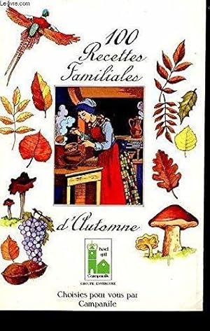 Bild des Verkufers fr 100 recettes familiales d'automne zum Verkauf von JLG_livres anciens et modernes