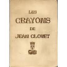 Bild des Verkufers fr Les crayons de jean clovet zum Verkauf von JLG_livres anciens et modernes