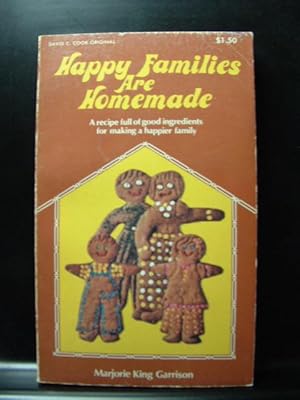 Seller image for HAPPY FAMILIES ARE HOMEMADE for sale by The Book Abyss