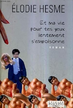 Bild des Verkufers fr ET MA VIE POUR TES YEUX LENTEMENT S'EMPOISONNE. zum Verkauf von Le-Livre