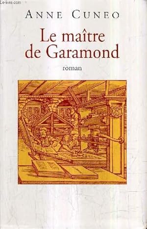 Seller image for LE MAITRE DE GARAMOND. for sale by Le-Livre
