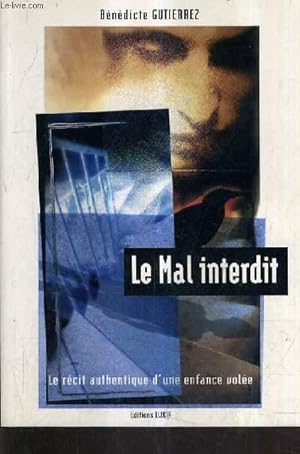 Seller image for LE MAL INTERDIT. for sale by Le-Livre