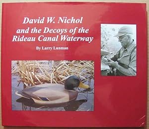 David W. Nichol and the Decoys of the Rideau Canal Waterway