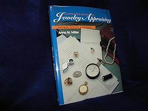 Illustrated Guide to Jewelry Appraising: Antique, Period, and Modern