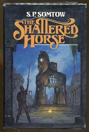 Seller image for The Shattered Horse for sale by Dearly Departed Books
