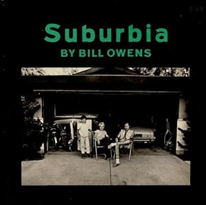 Seller image for SUBURBIA BY BILL OWENS for sale by Arcana: Books on the Arts