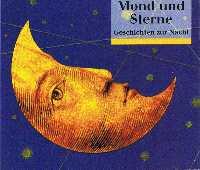 Immagine del venditore per Mond und Sterne : Geschichten zur Nacht. venduto da Auf Buchfhlung